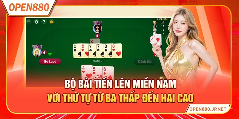 Bộ bài tiến lên miền Nam với thứ tự từ ba thấp đến hai cao
