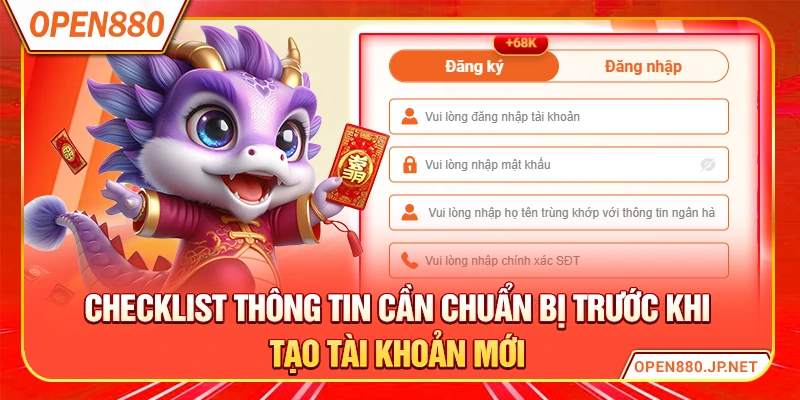 Checklist thông tin cần chuẩn bị trước khi tạo tài khoản mới