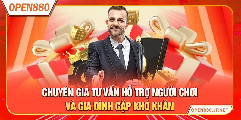 Chuyên gia tư vấn hỗ trợ người chơi và gia đình gặp khó khăn