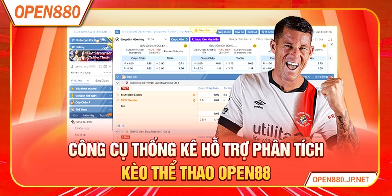 Công cụ thống kê hỗ trợ phân tích kèo thể thao OPEN88