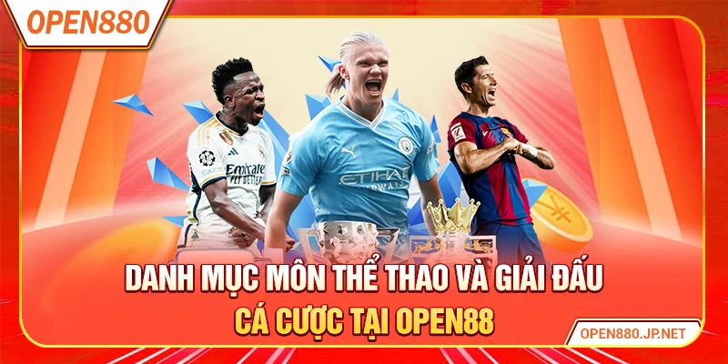 Danh mục môn thể thao và giải đấu cá cược tại OPEN88