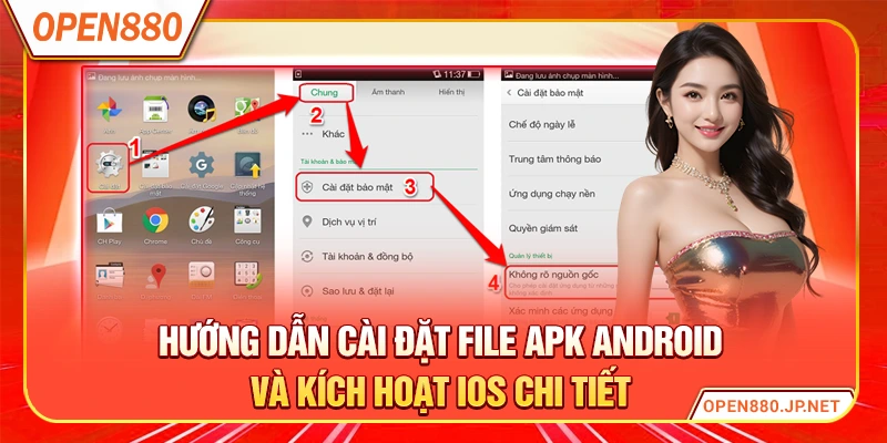 Hướng dẫn cài đặt file APK Android và kích hoạt iOS chi tiết